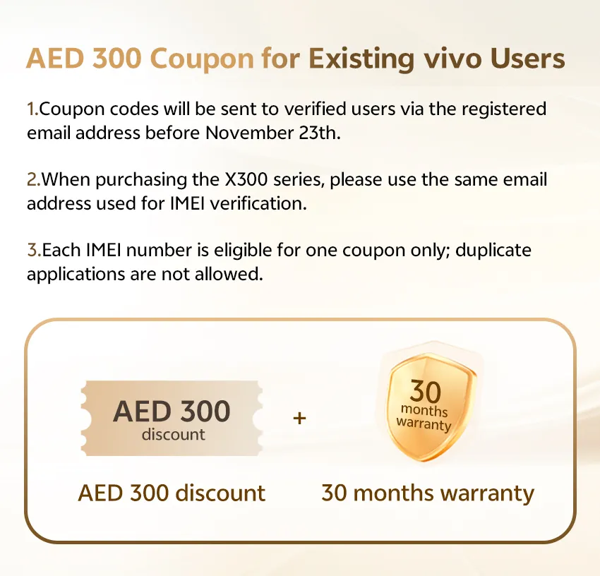 AED 300 coupon for existing vivo users - X300 series purchase, 30 months warranty